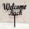 welcome back acrylic sign